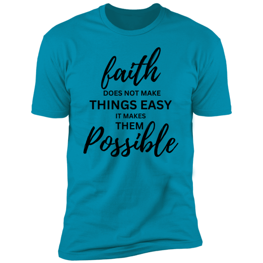 Faith doesn't make things easy