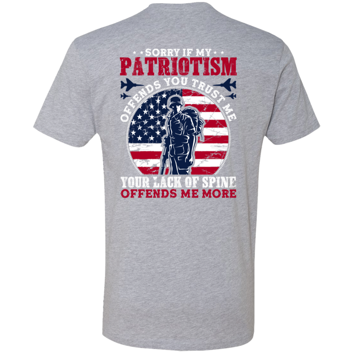 Sorry If my Patriotism offends you