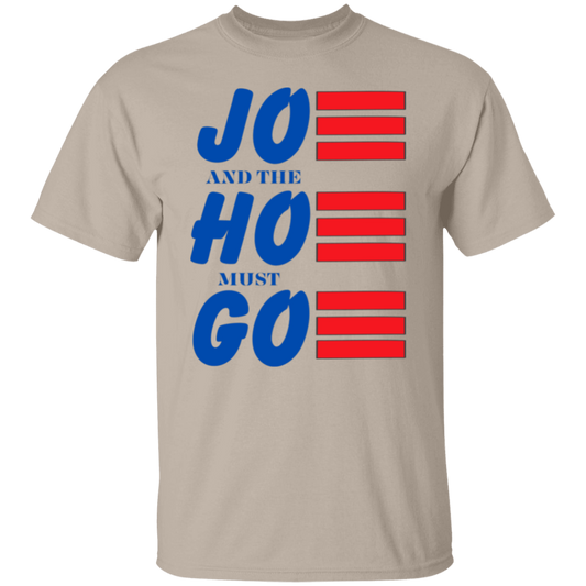Jo and the Ho Must Go Tshirt