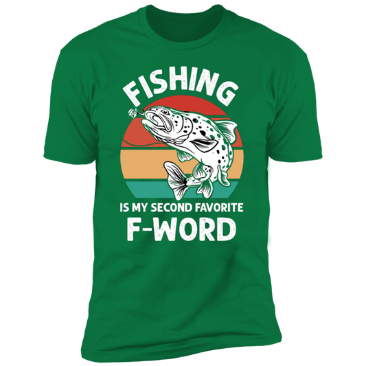 Fishing is my second favorite F-word