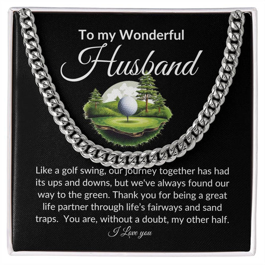 To my Wonderful Husband | Golf Theme | Cuban Chain | Let him know how well you know him with this Golf Themed gift