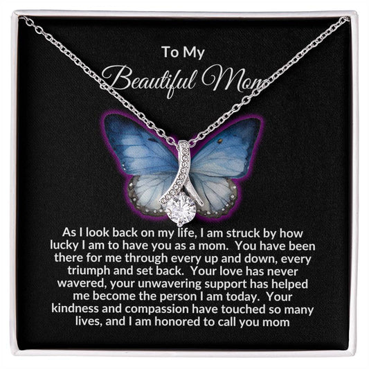 To My Beautiful Mom |  Alluring Beauty Necklace