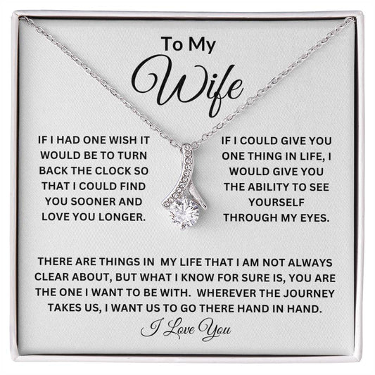 To My Wife | If I Had One Wish | Alluring Beauty Necklace | Let her know how much you care with this beautiful Alluring Beauty necklace and heartfelt message