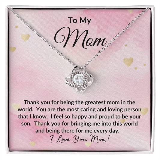 To My Mom from Son Love Knot Necklace.  Ideal for Birthday Celebrations, Mother's Day or Any Special Moment