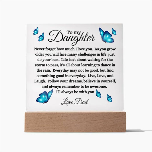 To my Daughter | Butterfly | Dad