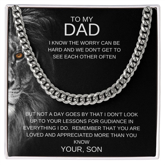 To my Dad, From Son | I know the worry can be hard |  Cuban Chain  | Show Your Dad How Much You Appreciate hime