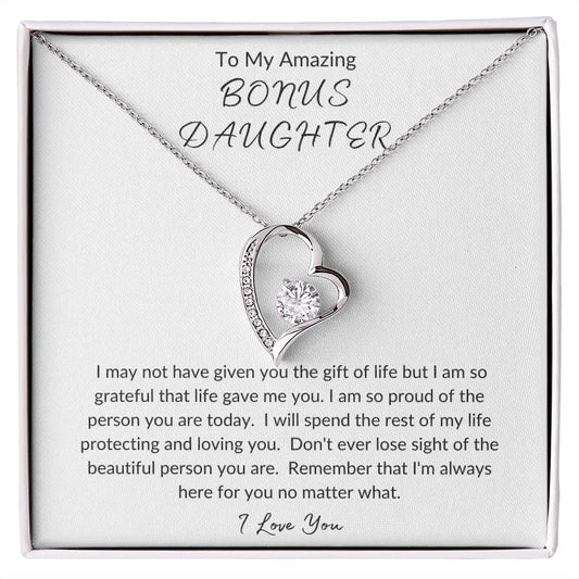 To My Bonus Daughter | I May Not Have Given You | Forever Love Necklace | A heartfelt gift for Birthday, Graduation, Christmas or anytime.