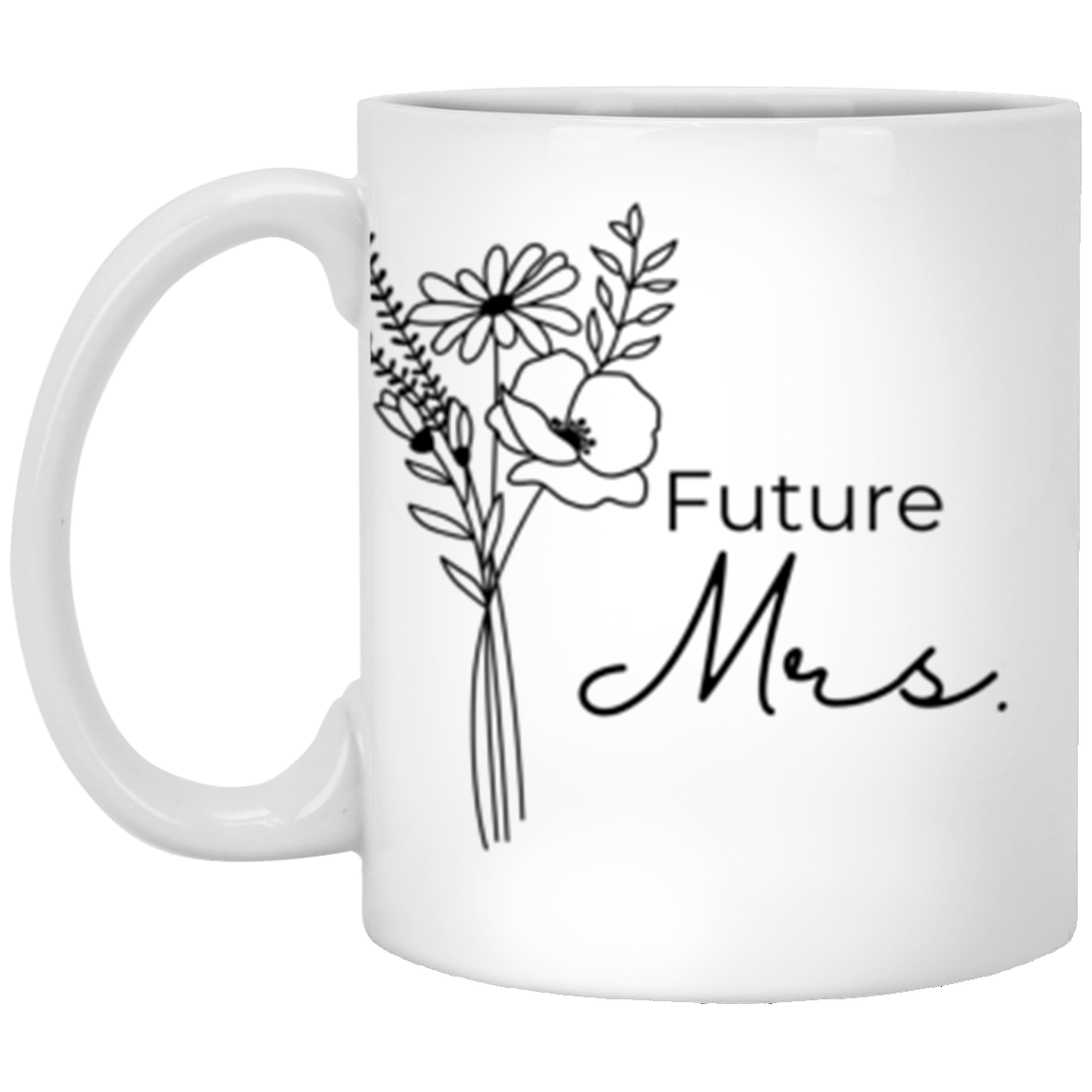 Future Mrs.  11oz White Mug