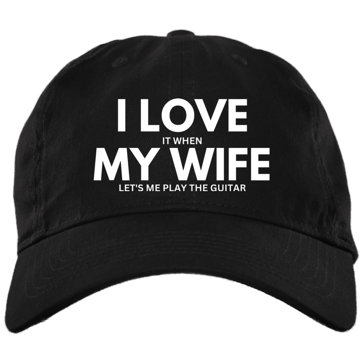 I Love My Wife Guitar Embroidered Brushed Twill Unstructured Dad Cap
