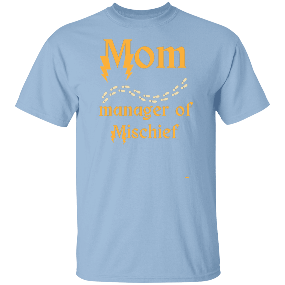 Mom Manager of Mischief  T-Shirt