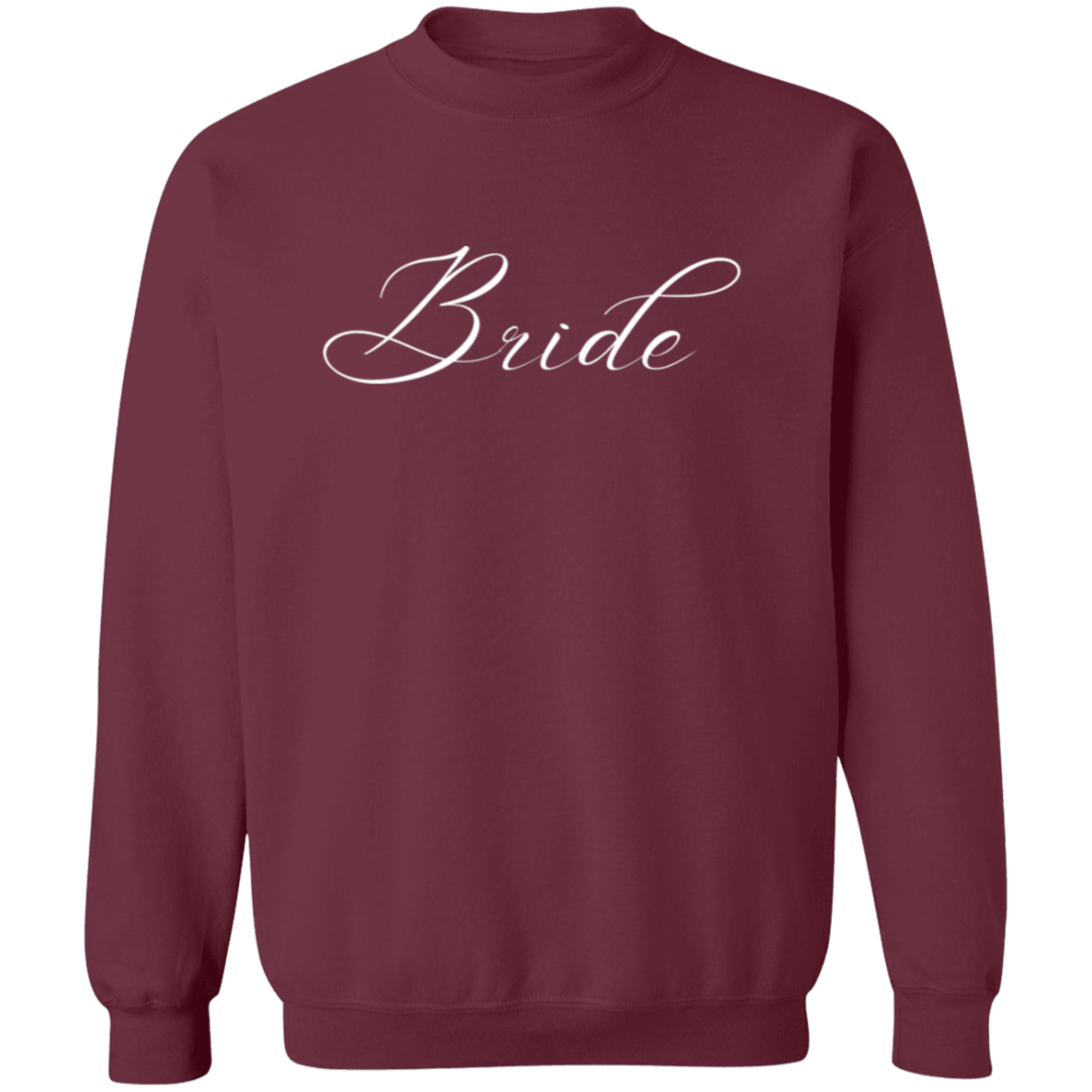 Bride (Script) Crewneck Pullover Sweatshirt