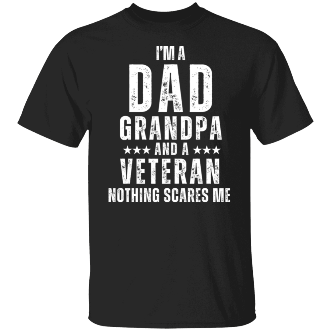 Dad, Grandpa, Veteran  5.3 oz. T-Shirt