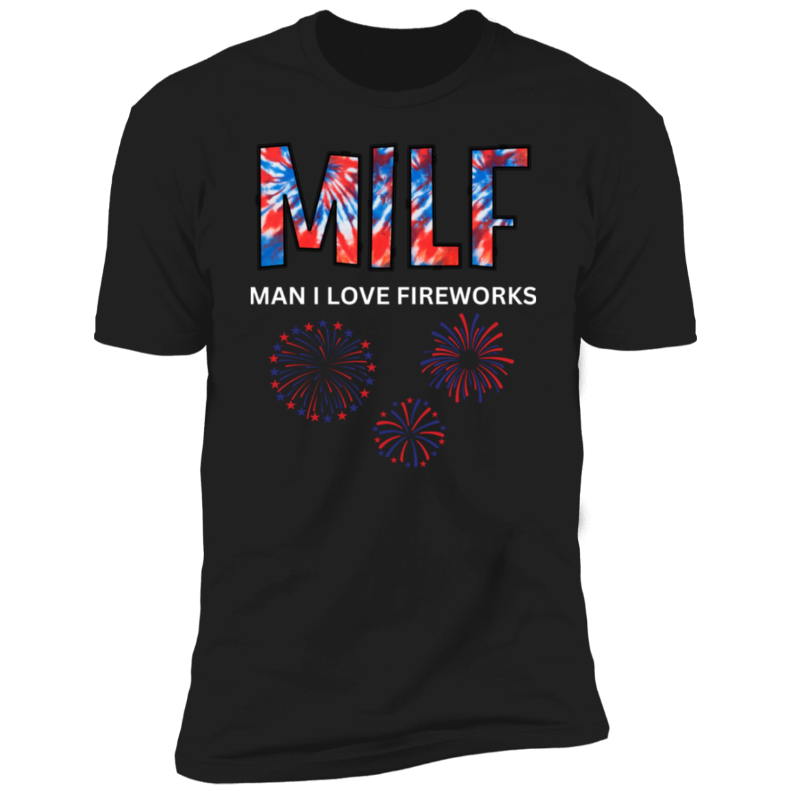 MILF - Man I love fireworks