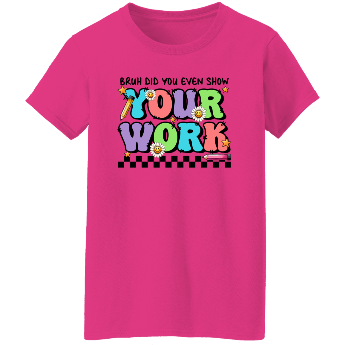 show your work draft' 5.3 oz. T-Shirt