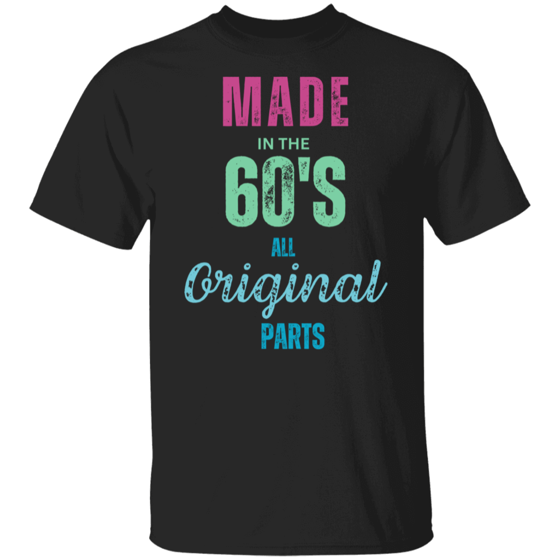 MADE IN THE 60'S   5.3 oz. T-Shirt
