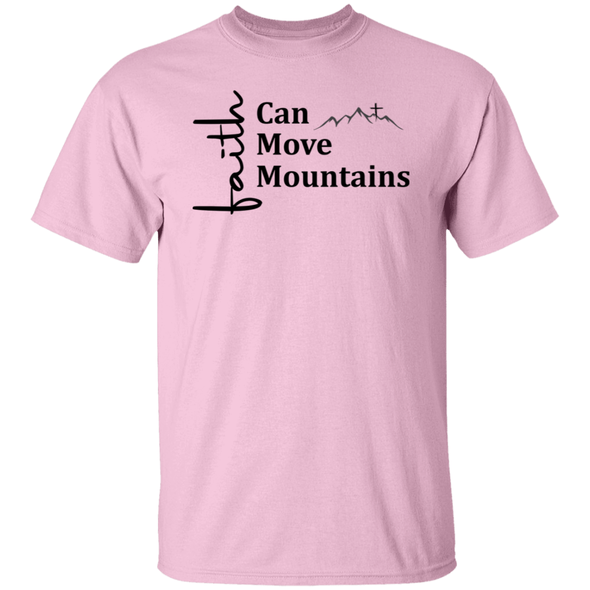 Faith can move mountains