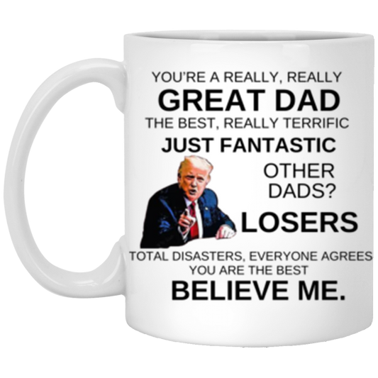 Trump Great Dad  11oz White Mug