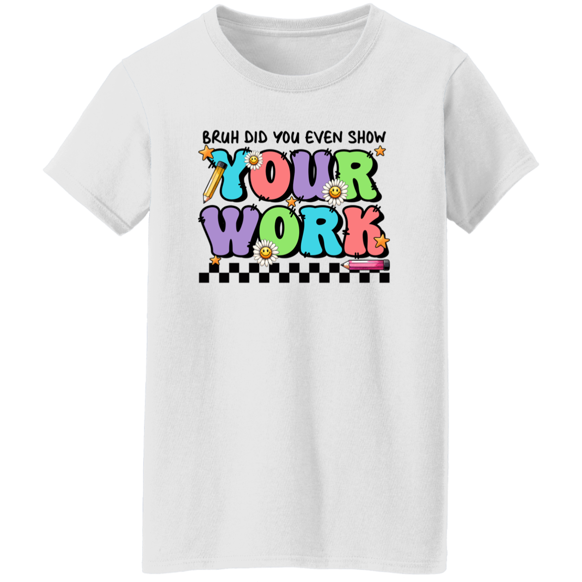 show your work draft' 5.3 oz. T-Shirt