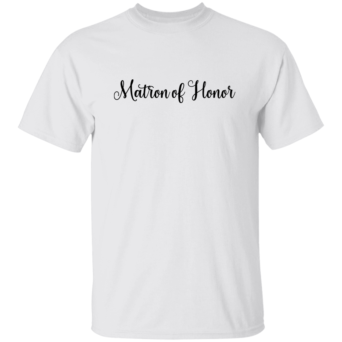 Matron of Honor 5.3 oz. T-Shirt